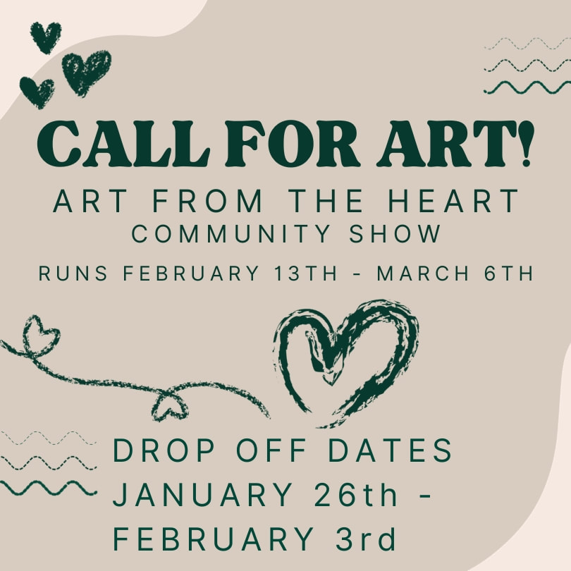 Call for Art for the Art From the Heart show in February, 2024